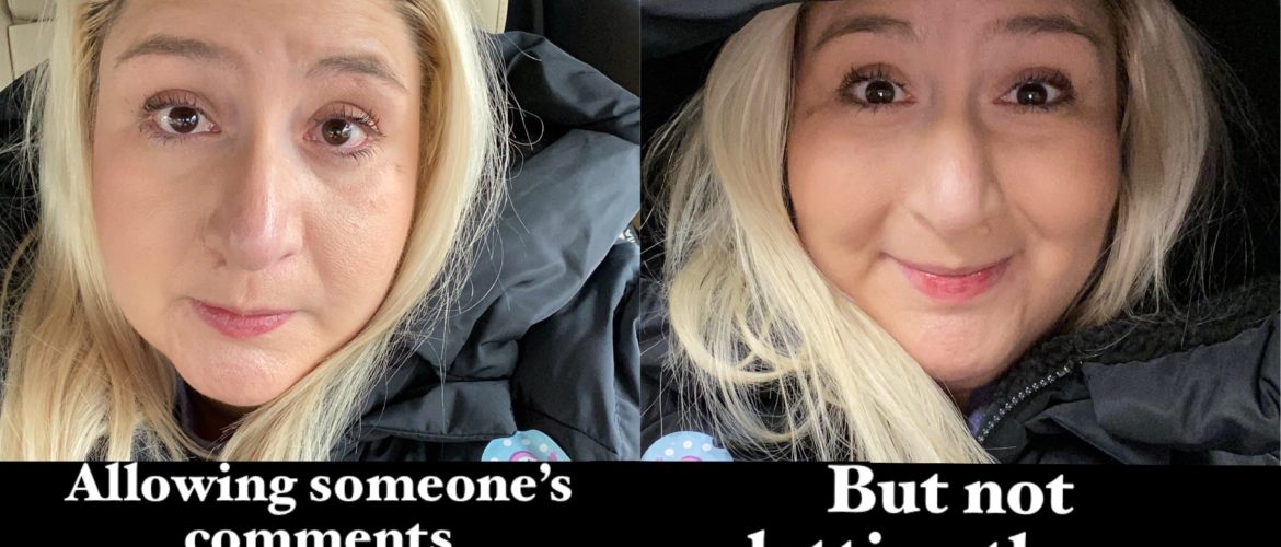 Allowing someone's comments to bother me, but not break me